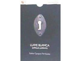 Livro Llave Blanca de Tobías Campos Fernández (Espanhol)