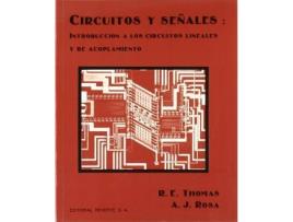 Livro Circuitos y señales : introducción a los circuitos lineales y de acoplamiento de A. J. Rosa, R. E. Thomas (Espanhol)