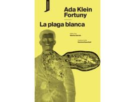 Livro La Plaga Blanca de Ada Klein Fortuny (Espanhol)