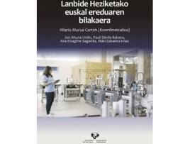 Livro Lanbide Heziketako euskal ereduaren bilakaera de Altuna Urdin, Jon, Editorial Hilario Murua Cartón (Basco)