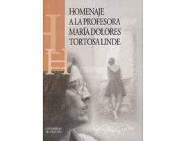 Livro Homenaje a la Profesora Ma. Dolores Tortosa Linde de Morales Raya, R (Espanhol)