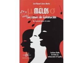 Livro MELOS: LECCIONES DE ENTONACIÓN (Spanish Edition) de Lahera Aineto, José Manuel (Espanhol)