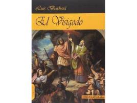 Livro El visigodo de Luis Barberá Pérez (Espanhol)