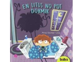 Livro En Litus no pot dormir de Mireia Sánchez Civil, Ilustrado por Litos (Catalão)