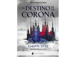 Livro El Destino De La Corona de Evelyn Skye (Espanhol)
