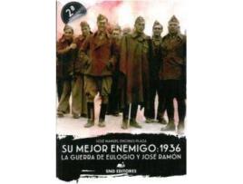 Livro Su enemigo, 1936 : la guerra de Eulogio y José Ramón de Jose Manuel Encinas Plaza (Espanhol)