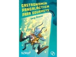 Livro Gastronomía pangaláctica para gourmets de Álvarez Calzada, Sergi (Espanhol)