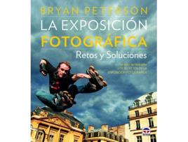 Livro La Exposición Fotográfica:Retos Y Soluciones de Bryan Peterson (Espanhol)