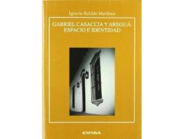 Livro Gabriel Casaccia y Aregua : espacio e identidad de Ignacio Roldán Martínez (Espanhol)