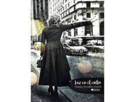 Livro Luz en el exilio de Escudero García, Sandra (Espanhol)