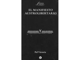 Livro El Manifiesto Austrolibertario de Pol Victoria (Espanhol)