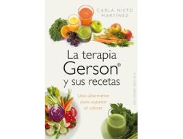 Livro La Terapia Gerson Y Sus Recetas de Carla Nieto Martínez (Espanhol)