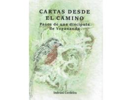 Livro Cartas desde el camino : pasos de una discípula de Yogananda de Indrani Teresa Cerdeira Crespo (Espanhol)