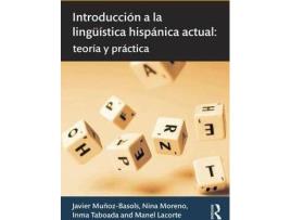 Livro Introduccion a la linguistica hispanica actual : teoria y practica de Javier Munoz-Basols, Nina Moreno, Inma Taboada, Manel Lacorte (Inglês)