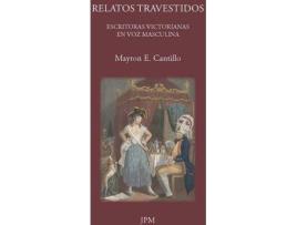 Livro Relatos travestidos de Cantillo Lucuara, Mayron E. (Espanhol)