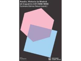 Livro Asedio : historia de Madrid en la Guerra Civil, 1936-1939 de General Rapporteur Gutmaro Gómez Bravo (Espanhol)