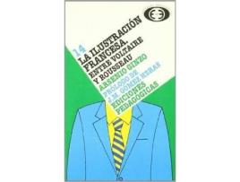 Livro La ilustración francesa : entre Voltaire y Rousseau de Arsenio Ginzo FernáNdez (Espanhol)