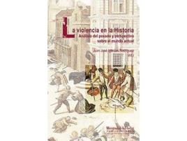 Livro La Violencia En La Historia : Analisis del Pasado y Perspectiva Sobre El Mundo Actual de Congreso Sobre La Violencia En La Historia (Espanhol)