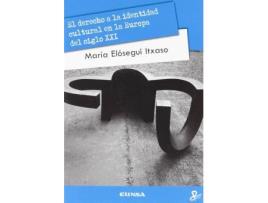 Livro El derecho a la identidad cultural en la Europa del siglo XXI de María . . . [Et Al. Elósegui Itxaso (Espanhol)