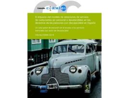 Livro El impacto de las estaciones de servicio de carburantes sin personal o desatendidas en los derechos de las personas con discapacidad en España de Aa.Vv. (Espanhol)