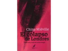Livro El colapso de Londres de Mieville China Design da capa por Manuel Gutiérrez Tejedor (Espanhol)