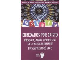 Livro Enredados Por Cristo de Luis Javier Moxo Soto (Espanhol)