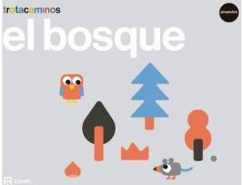 Livro El Bosque 3 Años de Vários Autores (Espanhol)