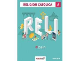 Livro Religión 3 ESO #zain de Obra Colectiva Edebé (Espanhol)