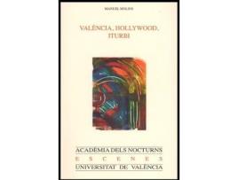 Livro València, Hollywood, Iturbi de Manuel Molins Casaña (Espanhol)