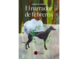 Livro El Narrador De Febreros de Yohana Busto (Espanhol)