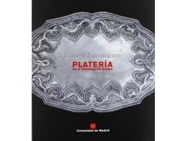 Livro Valor y Lucimiento : Plateria En La Comunidad de Madrid de Jose Manuel Cruz Valdovinos, Madrid. Dirección General De Patrimonio Histórico (Espanhol)