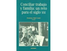 Livro Conciliar Trabajo y Familia : Un Reto Para El Siglo XXI de Editorial Domènec Melé Carné (Espanhol)