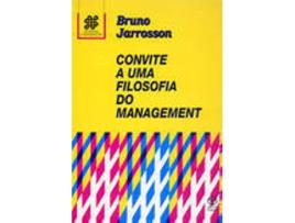 Livro Convite A Uma Filosofia Do Management de Bruno Jarrosson (Português)