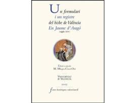 Livro Un formulari i un registre del bisbe de València en Jaume d'Aragó : (segle XIV) de M. Milagros Cárcel Ortí (Espanhol)