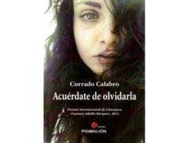 Livro Acuérdate de olvidarla de Corrado Calabrò (Espanhol)