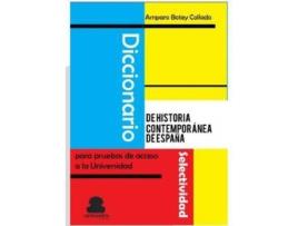 Livro Diccionario de Historia contemporánea de España de Botey Collado, Amparo (Espanhol)