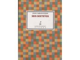 Livro Seis sextetos de Juan Carlos Elijas Escorihuela (Espanhol)