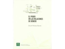 Livro El poder en las relaciones de género de Elena María Morales Marente (Espanhol)
