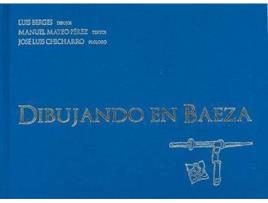 Livro Dibujando en Baeza de Luis Berges Roldan, Manuel Mateo Pérez (Espanhol)