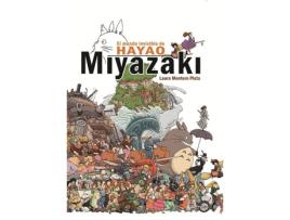 Livro El Mundo Invible De Hayao Miyazaki de Laura Montero (Espanhol)