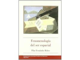 Livro Fenómenología del ser espacial de Pilar Fernandez Beites (Espanhol)