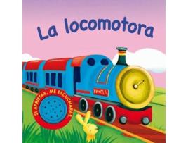 Livro La Locomotora (Vehículos Ruidosos) de Equipo Susaeta (Espanhol)