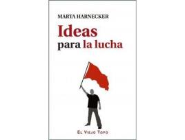 Livro Ideas para la lucha de Marta Harnecker (Espanhol)