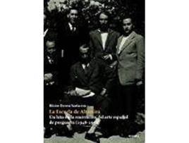 Livro La Escuela de Altamira : un hito en la renovación del arte español de postguerra, 1948-1952 de Héctor Devesa Santacreu (Espanhol)