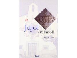 Livro Jujol a Vallmoll : la reforma de l'ermita del Roser de Josep Maria Vall Comaposada, Jordi Vidal Fugardo (Inglês)