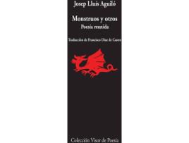 Livro Monstruos Y Otros Poemas. Poesia Reunida de Josep Lluis Aguilo (Espanhol)