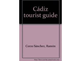 Livro Cádiz tourist guide de Ramón . . . [Et Al. Corzo Sánchez (Inglês)