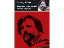 Livro Menos Que Nada de Slavoj Zizek (Espanhol)