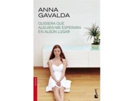 Livro Quisiera Que Alguien Me Esperara En Algún Lugar de Anna Gavalda (Espanhol)