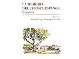 Livro La memoria del jurista español : estudios de General Editor Manuel Angel Bermejo Castrillo (Espanhol)